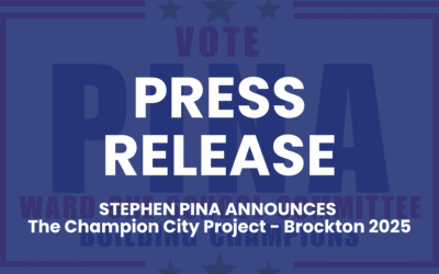 PRESS RELEASE: Stephen Pina Unveils “Champion City Project – Brockton 2025” as Blueprint for School Reform