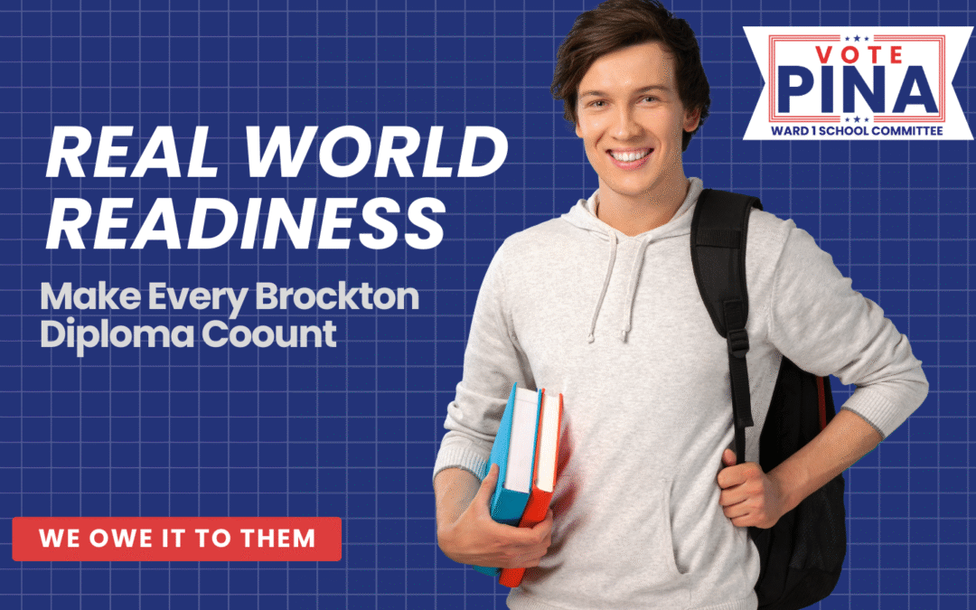 Real World Readiness: Making Every Brockton Diploma Count