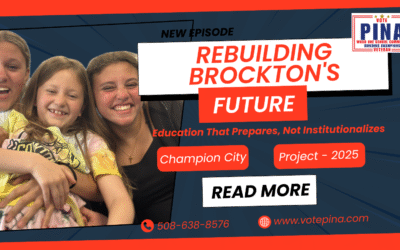 Rebuilding Brockton’s Future: Education That Prepares, Not Institutionalizes