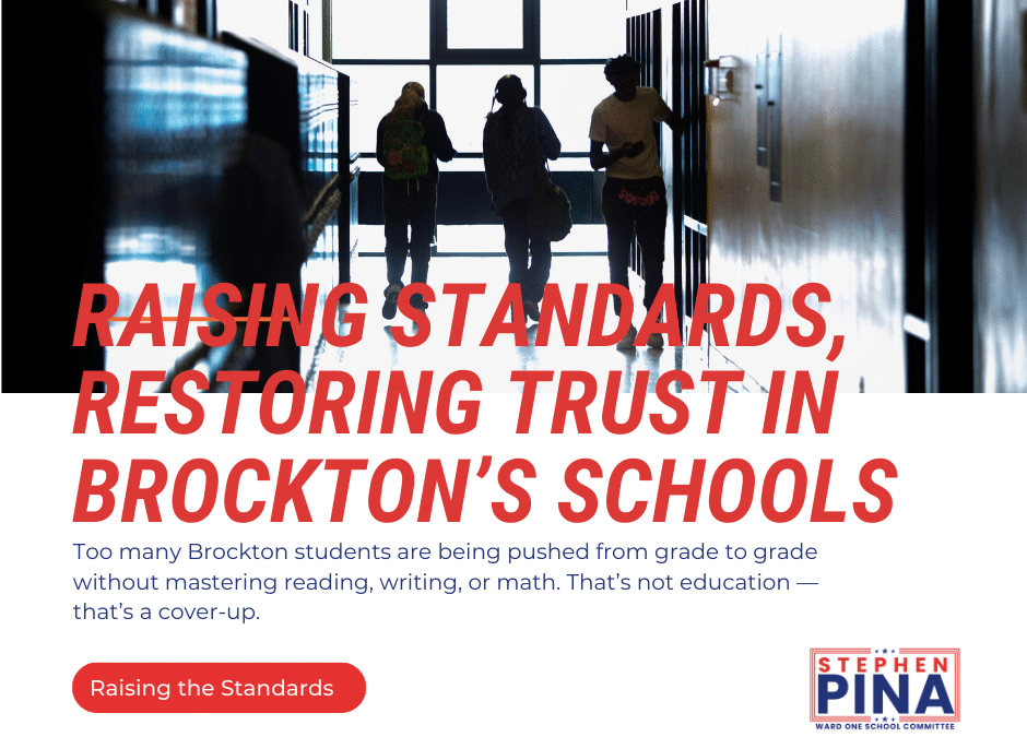 Raising Standards, Restoring Trust in Brockton’s Schools