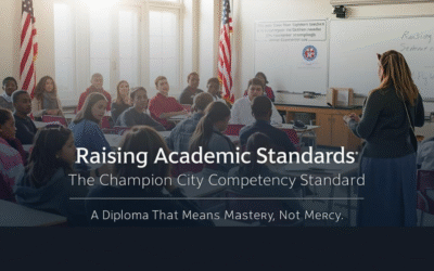 Raising Academic Standards: The Champion City Competency Standard
