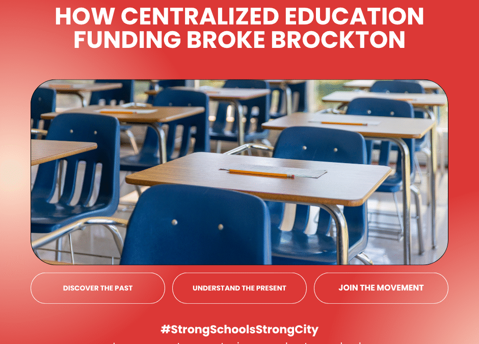 How Centralized Education Funding Broke Brockton