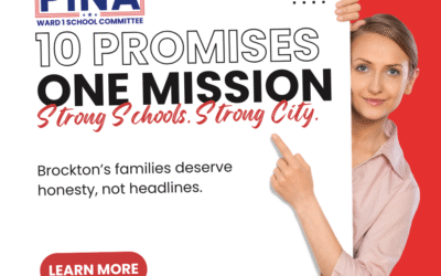 My Promise to Brockton: 10 Commitments for Honest, Transparent, and Accountable Leadership